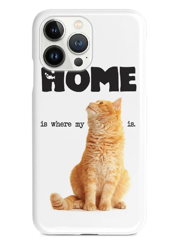 HOME is where my CAT is Case